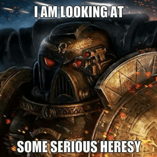 hamlookingat-some-serious-heresy-13928355